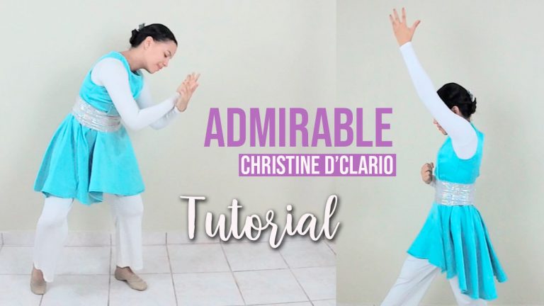 Admirable – Christine D’Clario ft. Julio Melgar Tutorial de Danza Expresiva
