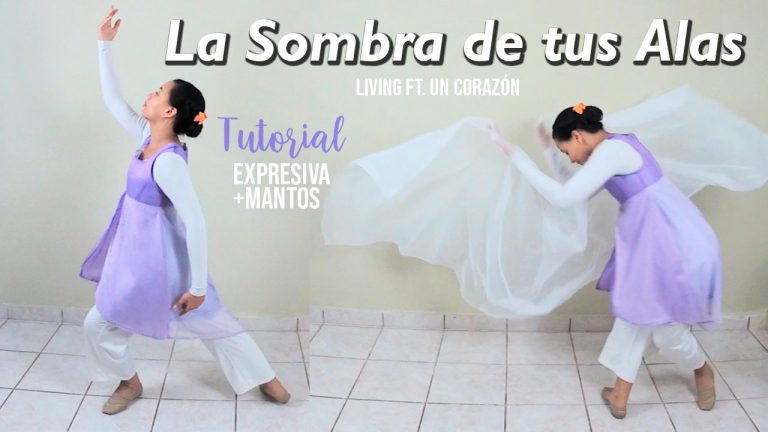 La Sombra de tus Alas – Living ft. Un corazón Tutorial de Danza Expresiva y Mantos