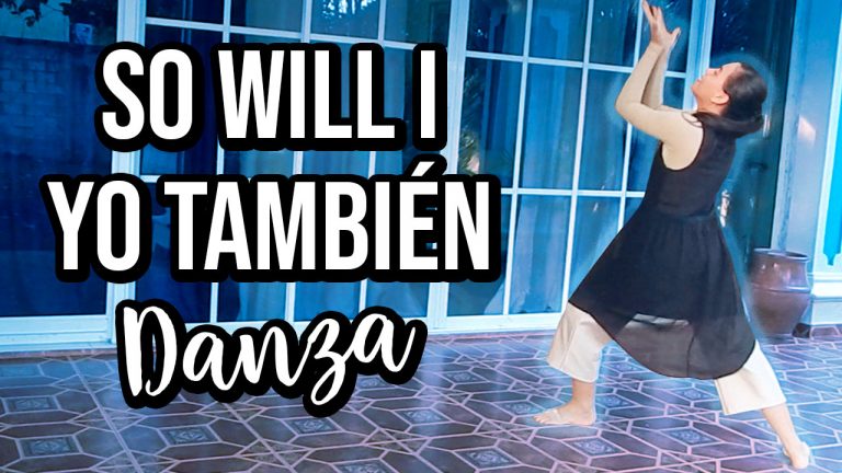 Danza – So Will I Osby Berry / Yo también Hillsong