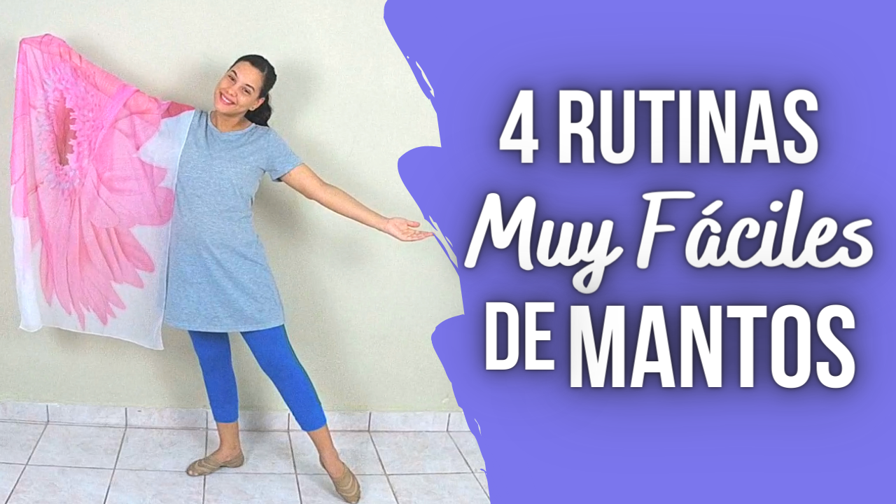 4 Rutinas Muy Fáciles de Mantos – Danza Cristiana