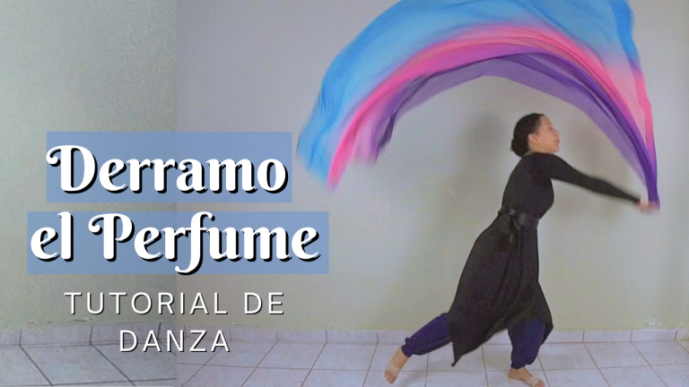 Derramo El Perfume – Tutorial de Danza