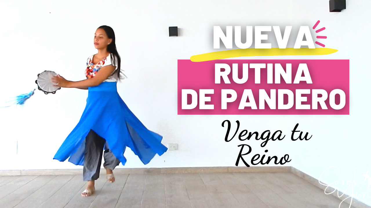 ¡Aprende esta Nueva Rutina de Panderos! *Venga tu Reino*