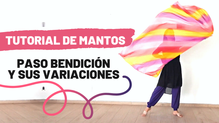 Tutorial de Mantos: El paso Bendición y sus Variaciones