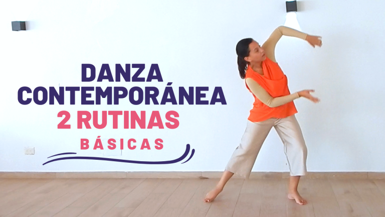 Tutorial de Danza Contemporánea – 2 Rutinas Básicas