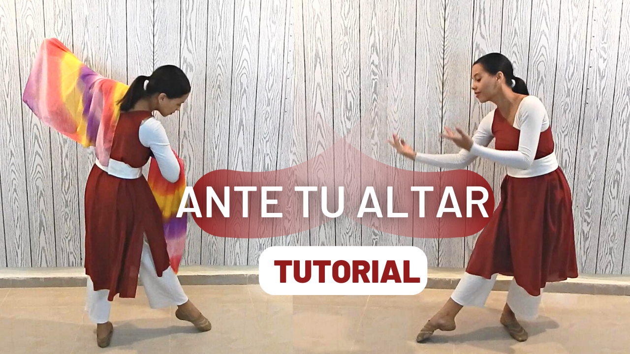 Ante Tu Altar – Tutorial de danza expresiva y mantos