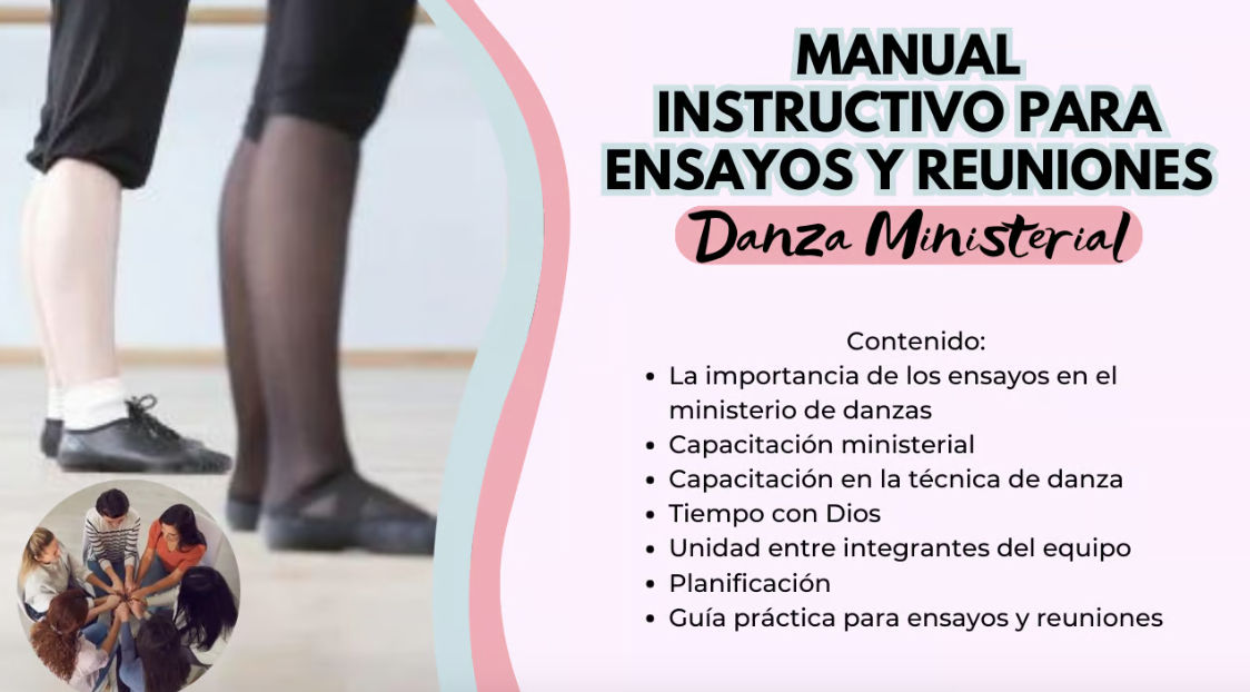 Manual Instructivo para ensayos y reuniones – Danza Ministerial